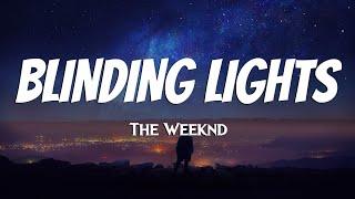 The Weeknd - Blinding Lights Lyrics