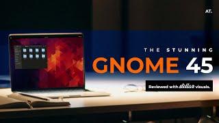 GNOME 45