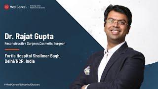 Dr Rajat Gupta  Best Plastic Surgeon in Delhi India