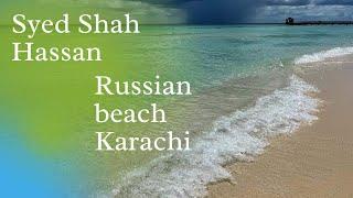 Syed Shah Hasan Sarkar  Port Qasim Karachi  Russian Beach port Qasim Karachi Pakistan