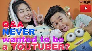 Q&A Never Wanted To Be A YOUTUBER?  Audrey And Eden QNA Part 1  Eden Ang