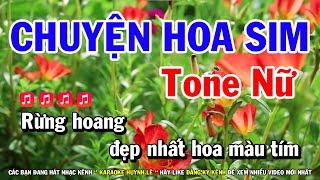 Karaoke Chuyện Hoa Sim - Tone Nữ Nhạc Sống  Karaoke Huỳnh Lê