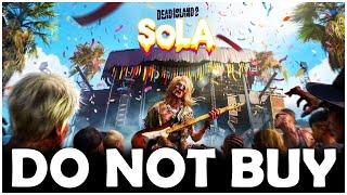 DO NOT Buy Dead Island 2 SOLA Festival DLC