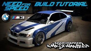 Need for Speed 2015  Most Wanted BMW M3 GTR Build Tutorial  How To Make