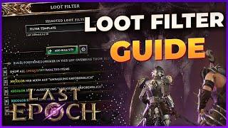 Loot Filter GUIDE & Start VORLAGE für Last Epoch  Anfänger Guide