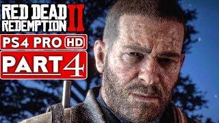 RED DEAD REDEMPTION 2 Gameplay Walkthrough Part 4 1080p HD PS4 PRO - No Commentary