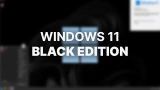 The BEST Custom Windows 11 ISO? - Windows 11 Black Edition
