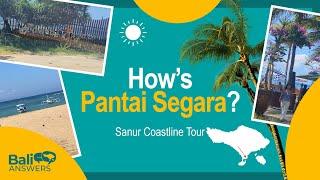 Hows Pantai Segara? Sanur Coastline Tour  Best Beaches in Bali  Bali Answers