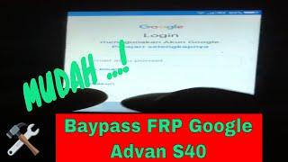 #FRPAdvanS40 #AdvanS40 #AdvanI40LTE #Hardresetadvans40 Cara Baypass FRP Advan S40 - S40 LTE - I40