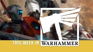 This Week in Warhammer – For the Greater Good