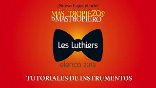 Les Luthiers - Tutoriales de Instrumentos CAMPANÓFONO