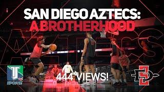 The Aztecs BROTHERHOOD A documentary of San Diego State Basketball in the 2023 NCAA March Madness