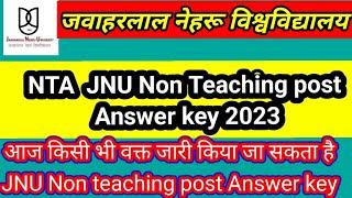 JNU non teaching post answer key 2023Jnu mts answer keyJnu junior assistant answer keyNTA jnu