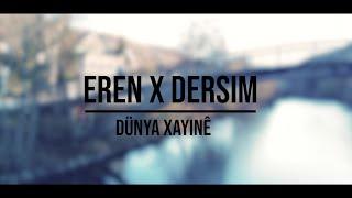 EREN x DERSIM - Dünya Xayine Official Video