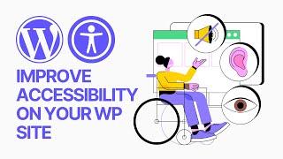 How to Improve Accessibility on Your WordPress Site? ️ Free Solution Tutorial