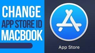 How to change App Store ID on MacBook  MacBook Pro  MacBook Air