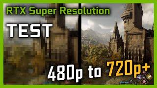 NVIDIA RTX Super Resolution TEST in Hogwarts Legacy - 480p to 720p+