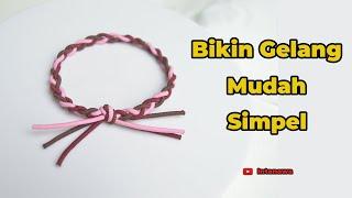 Cara Bikin Gelang Karet  Cara Membuat Gelang Simpul  Gelang Tali  DIY Bracelet  DIY Ikat Rambut