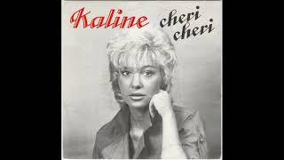 Kaline -  Cheri Cheri  1987