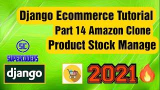 Python Django Ecommerce Tutorial Part 14  Amazon Clone  Add Product Stocks  Stock Management