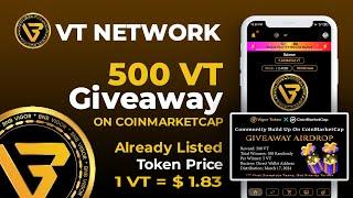 VT Network 500 VT Biggest Giveaway on CoinMarketCap #VigorToken #CryptoMining #FreeMining #VTToken