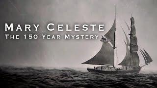 Ghost Ship Mary Celeste The 150 Year Mystery