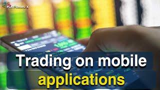 Trading on mobile applications  PlatformsFx