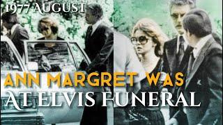 Ann Margret was called by Joe Esposito to NOT coming at Elvis funeral at Graceland