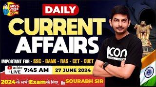 Session #12  27 JUNE 2024  DAILY Current Affairs  BANK-SSC-CUET-LAW-RAS-CET  By Sourabh Sir