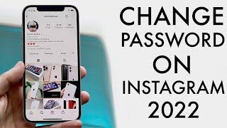 How To Change Password On Instagram 2022