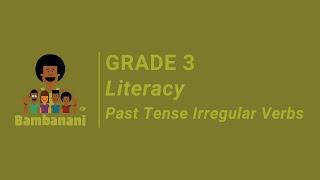 Grade 3 - Past Tense Irregular Verbs - Sesotho