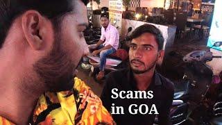 •Lutne me samaye nhi lagega yaha• Scams in GOA