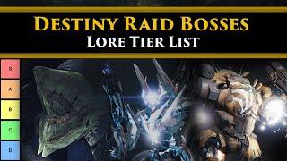 Destiny 2 Lore - Tier Ranking Destinys Final Raid Bosses according to their power in the lore