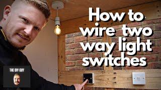 How to Wire a Two Way Light Switch  2 Way Switching For Beginners