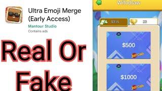 Ultra Emoji Merge  Ultra Emoji Merge App Real or Fake  Ultra Emoji App Withdrawal proof