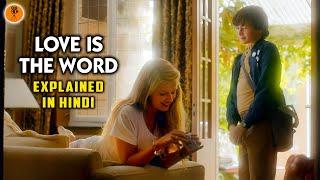Coming of Age Movie  Love is the Word 2013 Movie Explained in Hindi  9D Production