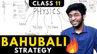 Class 11 Physics BAHUBALI Strategy to Score 98%   Must Watch