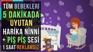 Tüm Bebekleri 5 Dakikada Uyutan Harika Uyku Müziği + Piş Piş Sesi  REKLAMSIZ 1 Saat 