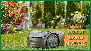 Top 5 Best Robot Lawn Mowers  Automatic Lawn Mower  Without Using Your Hands  It Works For You