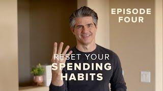 7 Life Changing Strategies to Change Your Spending Habits -  Episode 4