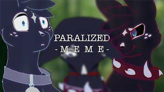 Paralyzed  Meme  Warrior Cats AU