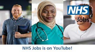 Welcome to NHS Jobs on YouTube