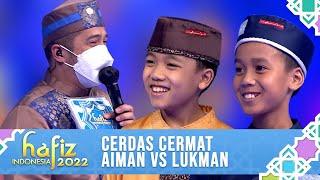 LUCU BANGET CERDAS CERMAT BERSAMA AIMAN & LUKMAN  Hafiz Indonesia 2022