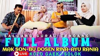 FULL ALBUM Duel Sero.. Mak Son Vs Bu Dosen Jo Ayu Di Koto GaekSolok