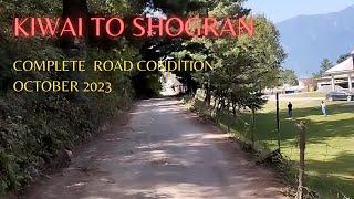Kiwai to Shogran  Road  Journey  2023