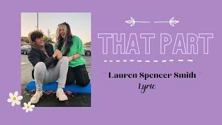 That Part - Lauren Spencer Smith + Chorus full lyric