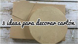 3 ideas para decorar objetos de cartón