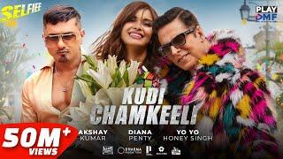 Kudi Chamkeeli Selfiee - Akshay Kumar  Yo Yo Honey Singh  Diana Penty