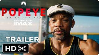 POPEYE Live Action Movie – Full Teaser Trailer – Will Smith