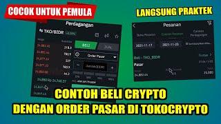 Contoh Cara Beli Crypto Menggunakan Order Pasar Tokocrypto